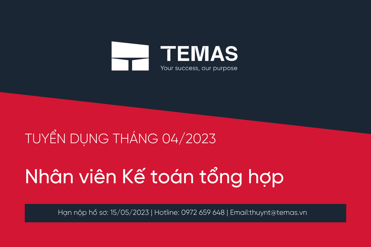 Tuyển dụng tháng 4/2023 - Nhân viên Kế toán tổng hợp (Đã hết hạn)